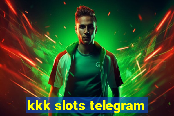 kkk slots telegram